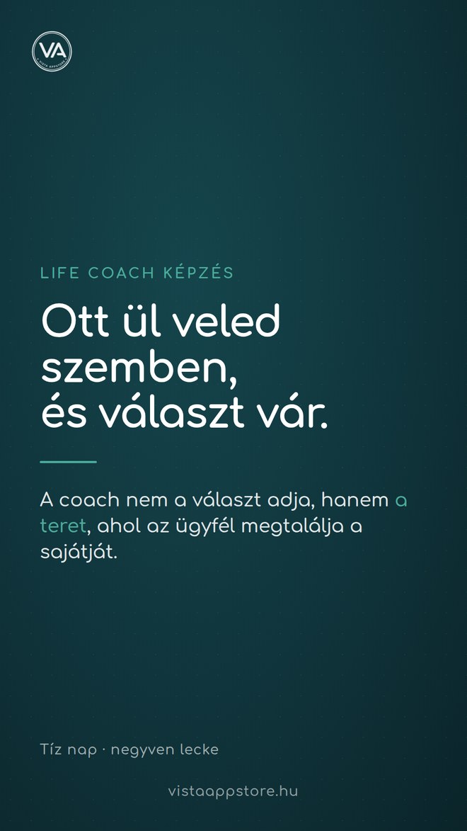 Life Coach képzés: ott ül veled szemben, és választ vár